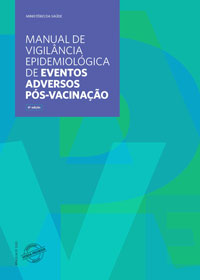 Lançada ª edição do Manual de Vigilância Epidemiológica de Eventos Adversos Pós Vacinação