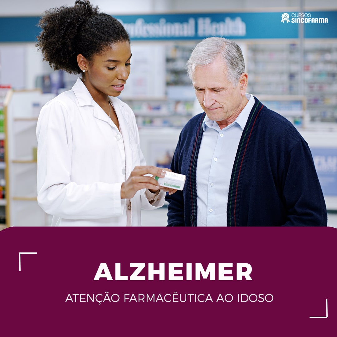 Atenção Farmacêutica ao Idoso - Alzheimer